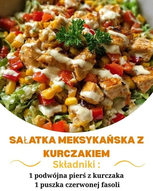 Sałatka meksykańska z kurczakiem